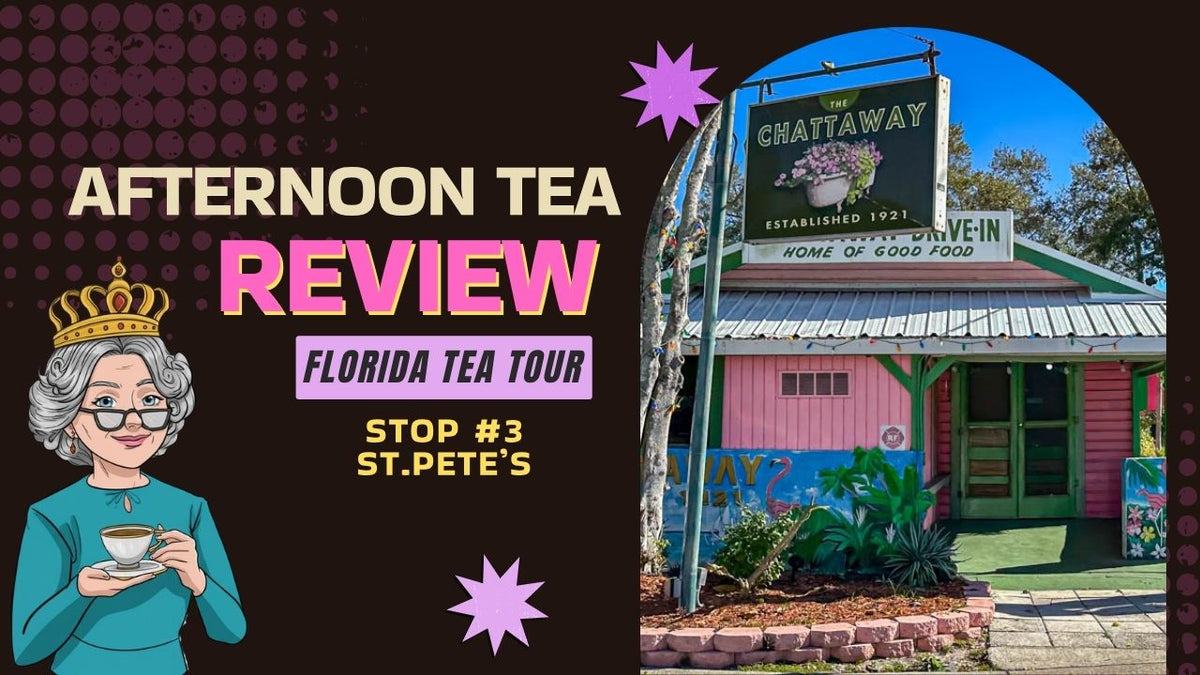 Stop #4 Florida Tea Tour: Chattaway St.Petersburg (2025)