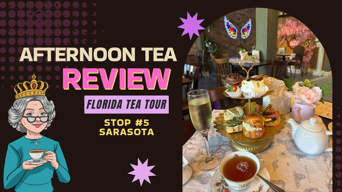 Stop #5 Florida Tea Tour: Elixir Tea House Sarasota (2025)